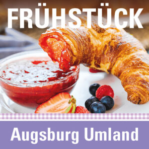 Button Frühstück Augsburg Umland
